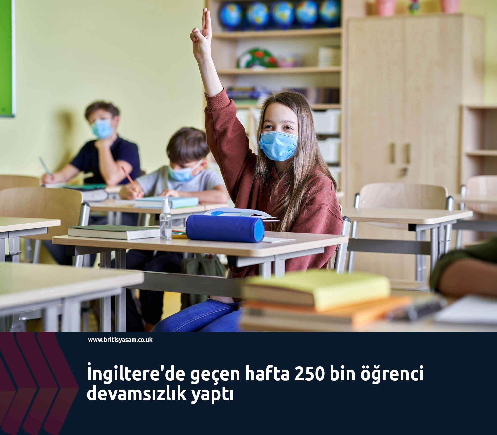 İngiltere'de geçen hafta 250 bin öğrenci devamsızlık yaptı 1 son dakika